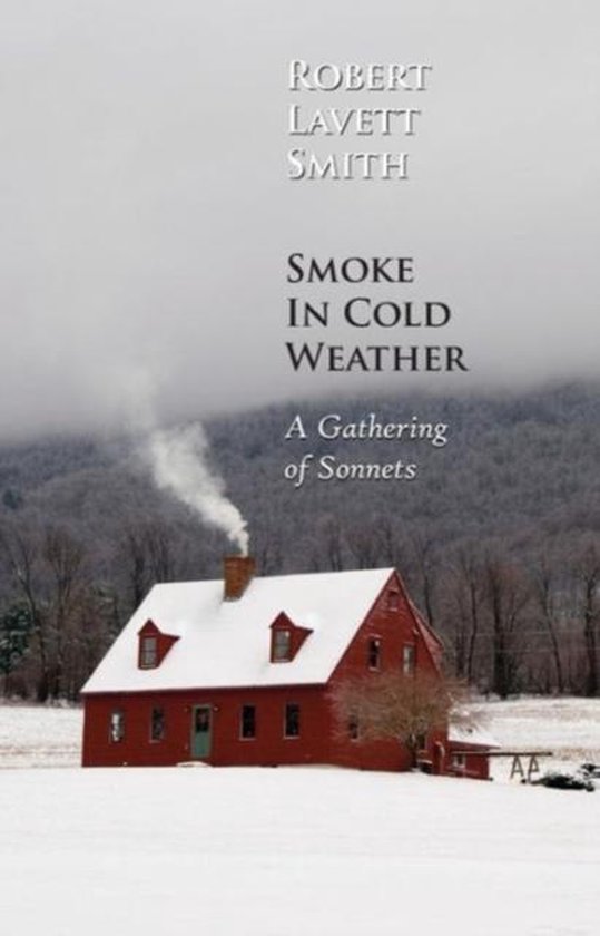 Smoke in Cold Weather, Robert Lavett Smith 9781938812057 Boeken