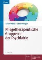 Pflegetherapeutische Gruppen in der Psychiatrie