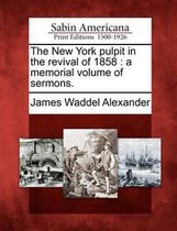 The New York Pulpit in the Revival of 1858