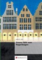 Jimmy Fallt Vom Regenbogen