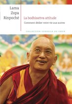 Conseils du cœur - Bodhisattva attitude