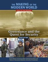 Governance and the Quest for Security 1945 to the Present Governance and the Quest for Security Making of the Modern World