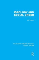 Ideology and Social Order