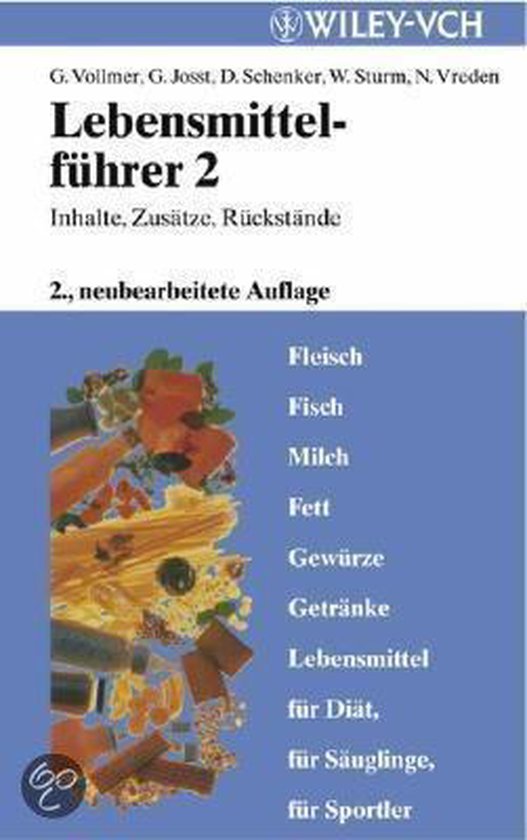 Lebensmittelführer: Inhalte, Zusätze, Rückstände