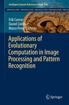 Intelligent Systems Reference Library 100 - Applications of Evolutionary Computation in Image Processing and Pattern Recognition