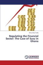 Regulating the Financial Sector
