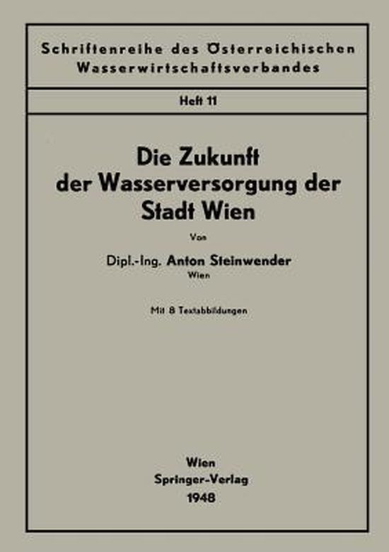 Die Zukunft Der Wasserversorgung Der Stadt Wien - cover