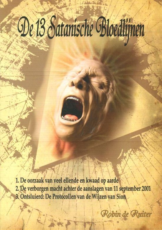 Cover van het boek 'De 13 Satanische Bloedlijnen / deel OMNIBUS 3 boeken in een band / druk 1' van R. de Ruiter