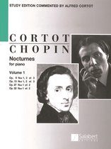 Nocturnes Op 9, 15, 27, 32 volume 1