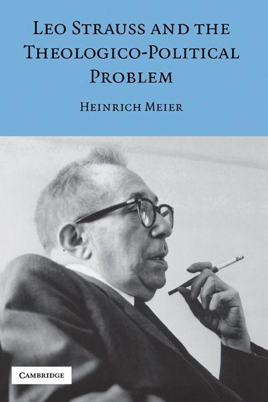 Modern European Philosophy - Leo Strauss and the Theologico-Political Problem