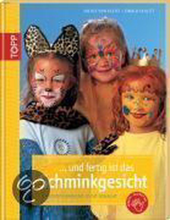 Fertig ist das Schminkgesicht - cover
