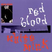 Red Blood White Mink