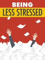 Being Less Stressed