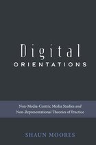 Digital Formations -  Digital Orientations