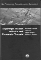 Target Organ Toxicity in Marine and Freshwater Teleosts