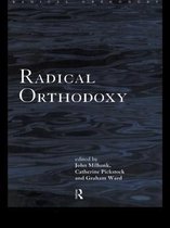 Radical Orthodoxy New Theology