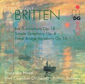 Franziska Hirzel, Kiev Chamber Orchestra, Roman Kofman - Britten: Les Illuminations/Simple Symphony/Frank Bridge Variations (CD)