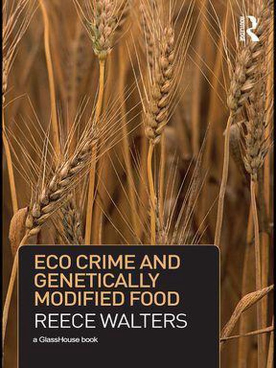 Eco Crime and Genetically Modified Food - cover