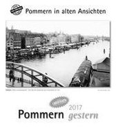 Pommern gestern 2017. Kalender