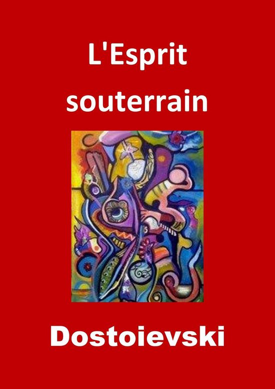 L'Esprit souterrain