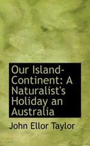 Our Island-Continent