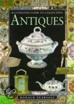 Illustrated guide to collecting antiques