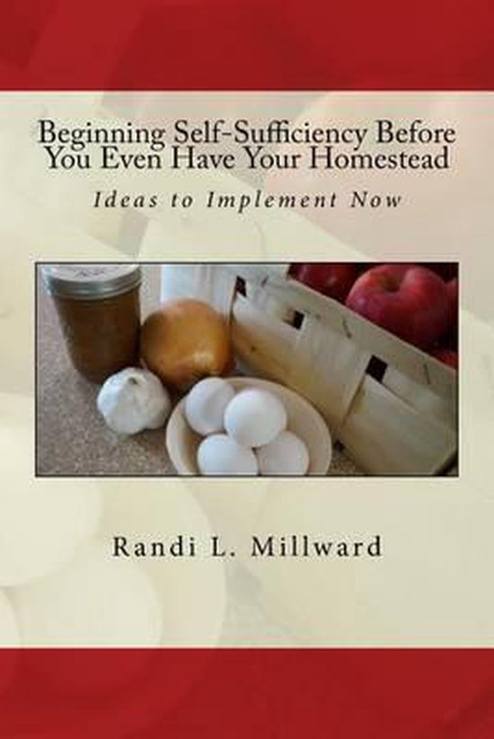 Beginning Self-Sufficiency Before You Even Have Your Homeste ... - cover