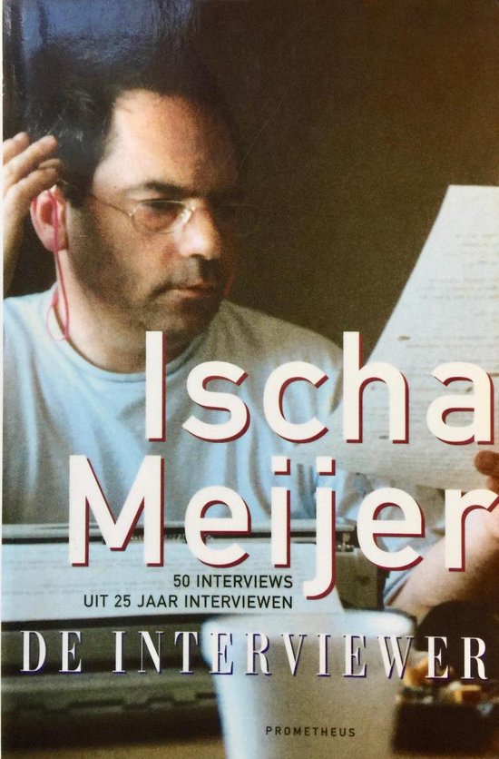 De Interviewer - Ischa Meijer | Warmolth.org