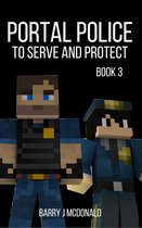 Portal Police Book 3: A Minecraft®TM Adventure Series