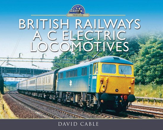 British Railways A C Electric Locomotives - cover