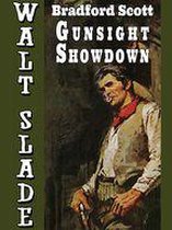 Gunsight Showdown: A Walt Slade Western
