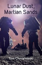 Martian Sands 1 - Lunar Dust, Martian Sands