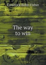 The way to win