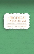Studies on the Love of God - The Prodigal Paradigm