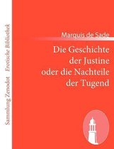 Die Geschichte der Justine oder die Nachteile der Tugend