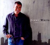 Jimmy White - Two Cities (2 CD)