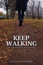 Keep Walking