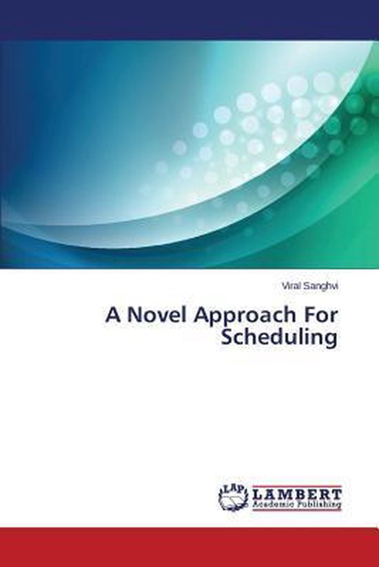 A Novel Approach For Scheduling - cover