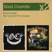Good Charlotte / The Young And The Hopeless