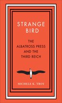 New Directions in Narrative History - Strange Bird