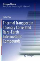 Thermal Transport in Strongly Correlated Rare-Earth Intermetallic Compounds