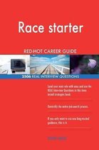 Race Starter Red-Hot Career Guide; 2506 Real Interview Questions