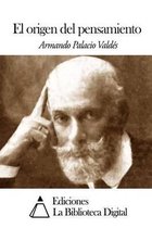 El Origen del Pensamiento
