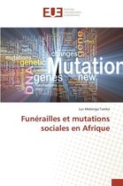 Omn.Univ.Europ.- Funérailles Et Mutations Sociales En Afrique