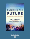 Building the Future