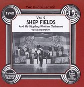 Uncollected Shep Fields and His Rippling Rhythm Orchestra, Vol. 2