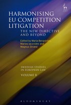 Swedish Studies in European Law - Harmonising EU Competition Litigation