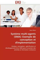 Système multi-agents (SMA): Exemple de conception et d'implementation
