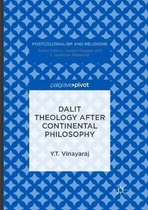 Postcolonialism and Religions- Dalit Theology after Continental Philosophy