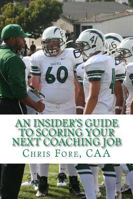An Insider's Guide To Scoring Your Next Coaching Job - cover